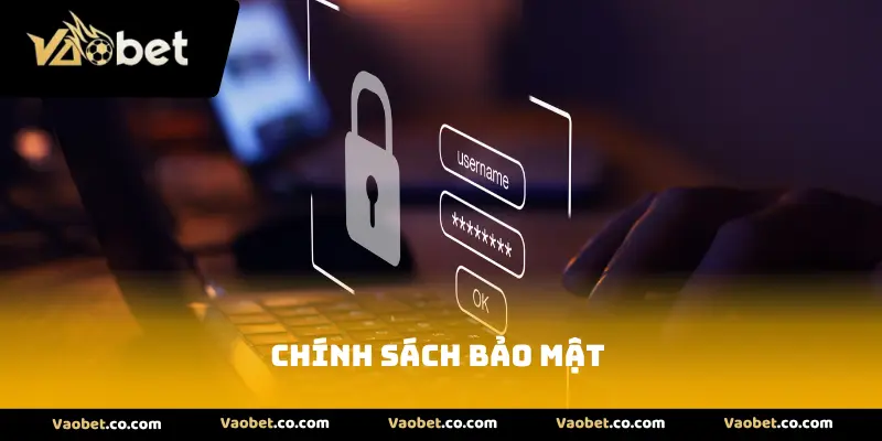 Chính sách bảo mật