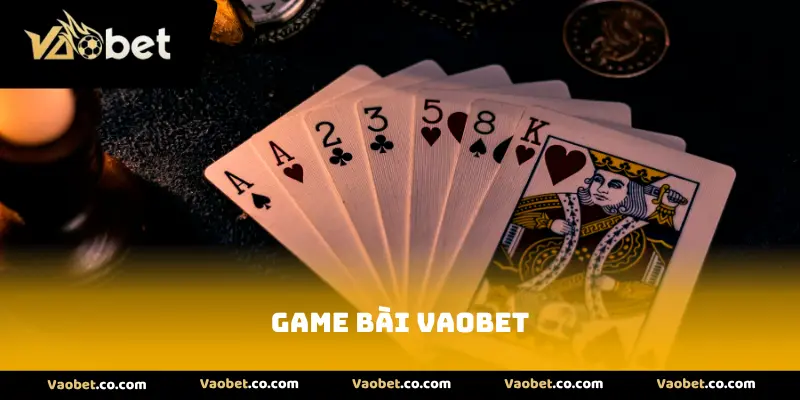 Game bài VAOBET