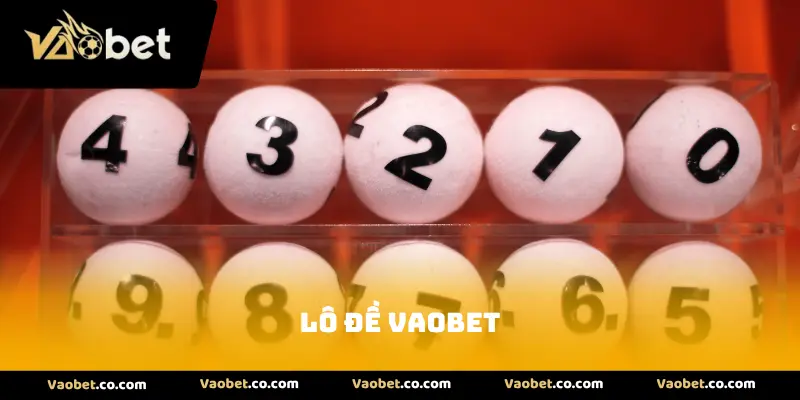 Lô đề VAOBET
